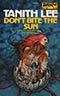 Don't Bite the Sun